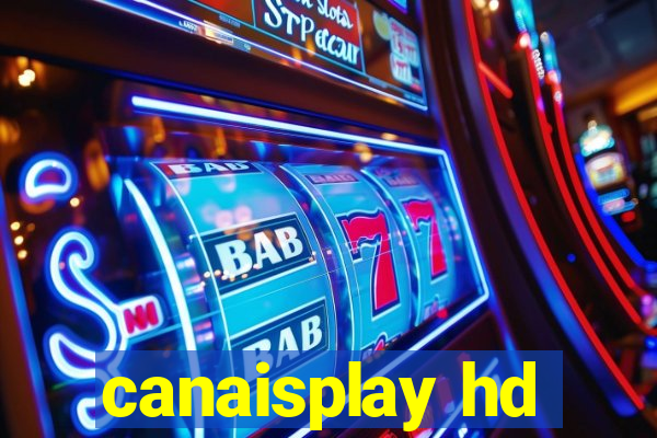 canaisplay hd